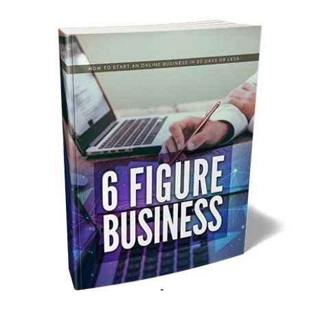 6-Figure-Business.jpg 6 Figure Business - eBook with Resell Rights