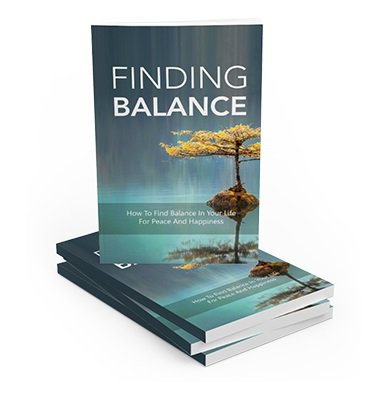 Finding-Balance-1.jpg Finding Balance - eBook with Resell Rights