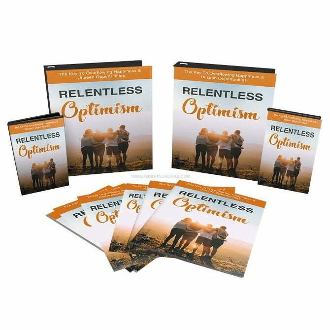 Relentless-Optimism_640x460.jpg Relentless Optimism - Video Course with Resell Rights