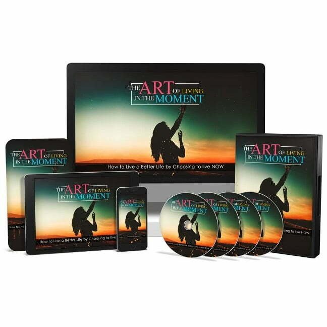 The-Art-of-Living-In-The-Moment_640x395.jpg The Art of Living in the Moment - Video Course with Resell Rights