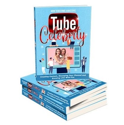 Tube-Celebrity-1.jpg Tube Celebrity - eBook with Resell Rights