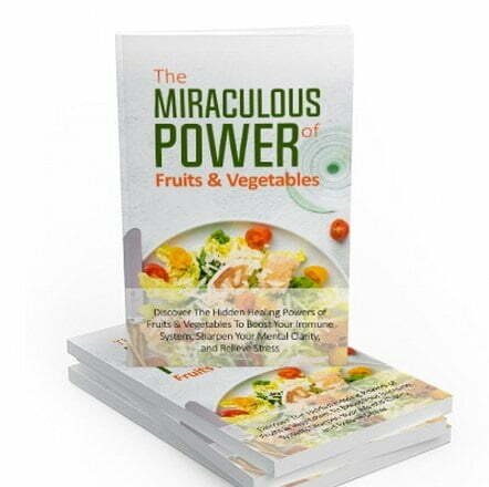 large_12501_01_443x480.jpg The Miraculous Power of Fruits and Vegetables - eBook with Resell Rights