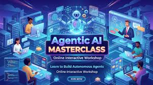 Agentic AI Masterclass