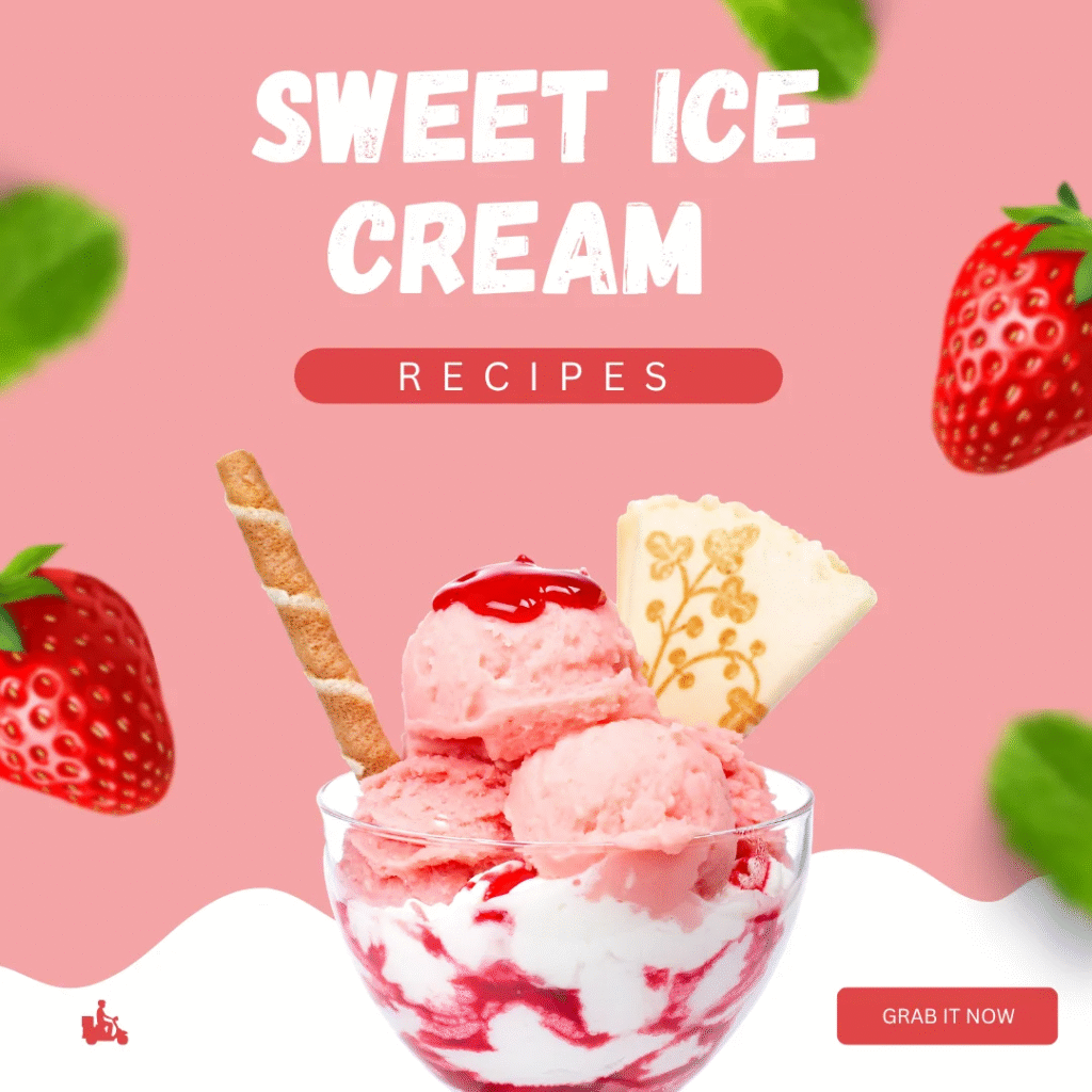 Sweet Ice Cream Recipes