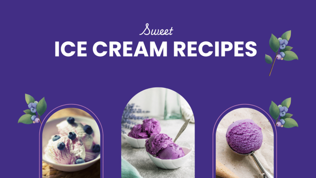 Sweet Ice Cream Recipes
